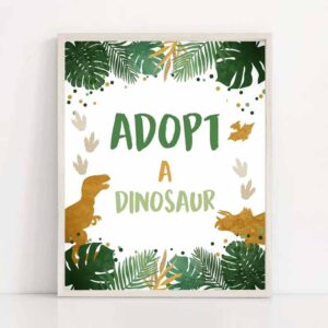 2 adopt a dinosaur sign table decor dinosaur birthday dinosaur adoption boy green gold dino party instant download printable 0146 1