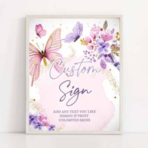 2 editable custom sign butterfly sign butterfly decor butterfly birthday baby shower garden pink table sign decor 8x10 download printable 0437 1