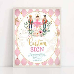 2 editable custom sign nutcracker birthday decor land of sweets party sign sugar plum fairy girl pink table sign corjl template printable 0352 1