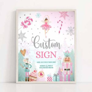 2 editable custom sign nutcracker party birthday decor land of sweets party sign sugar plum fairy girl pink table sign corjl template printable 0352 1