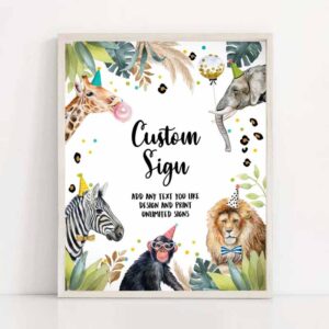 2 editable custom sign party animals sign wild one animals decor zoo safari animals girl table decoration 8x10 instant download printable 0417 1