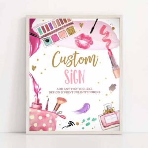 2 editable custom sign spa party sign makeup party pink gold girl teen birthday glitz and glam table sign 8x10 corjl template printable 0420 1