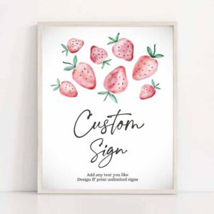 2 editable custom sign strawberry birthday sign berry sweet birthday party decor girl strawberries market 8x10 download printable corjl 0399 1