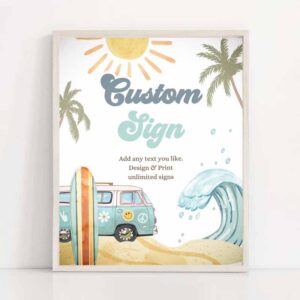 2 editable custom sign surf birthday custom sign party sign boy the big one surfs up birthday sign b 1