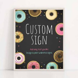 2 editable donut sign birthday bridal shower baby shower wedding pink girl teal chalk table bar custom sign doughnut sweet dark corjl template 0050 1