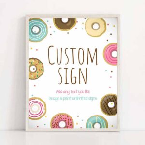 2 editable donut sign birthday bridal shower baby shower wedding pink girl teal table bar custom sign doughnut sweet corjl template 0050 1