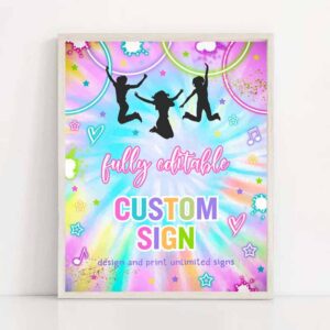 2 editable jump birthday party custom sign tie dye jump birthday party glow jump trampoline party lets jump party instant editable file tn 1
