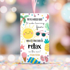 2 editable summer teacher appreciation gift tag kids your turn to relax in the sun tag end of school year tag template printable 1