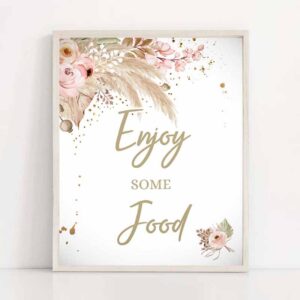 2 enjoy some food sign pampas grass baby shower sign gender neutral boho bohemian tropical desert table snacks 8x10 download printable 0395 1