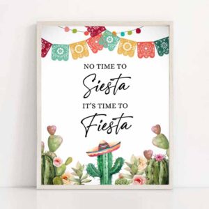 2 no time to siesta its time to fiesta sign bridal shower fiesta baby shower decor cactus succulent sign 8x10 instant download printable 0404 1