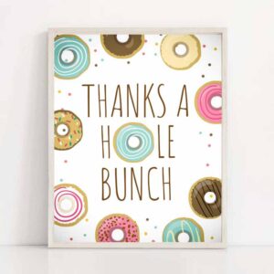 2 thanks a hole bunch donut birthday sign table decor doughnut birthday blue boy birthday favors thank you for coming printable 0050 1