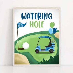2 watering hole birthday sign drink table golf birthday party decor par tee decorations golfing hole in one 1st drinks download printable 0405 1