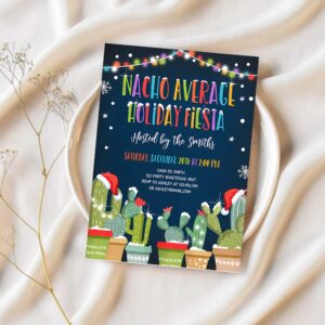 Editable nacho average holiday fiesta invitation christmas cactus mexican holiday feliz navidad invite digital printable corjl template 0273 1